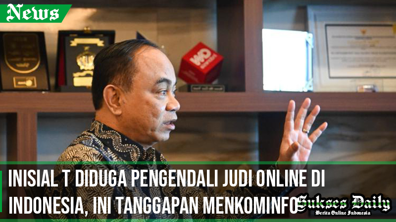 inisial t diduga pengendali judi online di indonesia