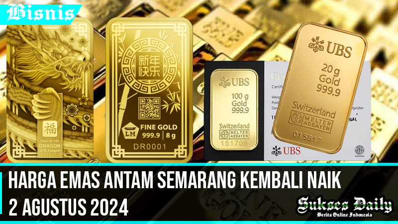 Harga Emas Antam Semarang Kembali Naik 2 Agustus 2024