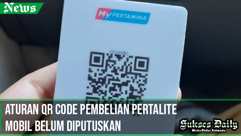 Aturan QR Code Pembelian Pertalite