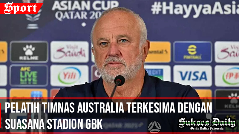 Pelatih Timnas Australia Terkesima Dengan Gbk