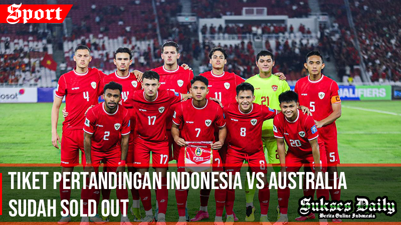 Tiket Pertanding Indonesia Vs Australia